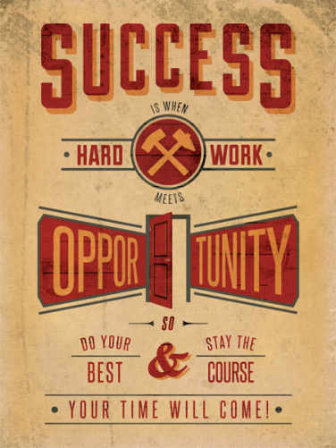success-is-when-hard-work-meets-opportunity-so-do-your-best-and-stay-the-course-you-time-will-come